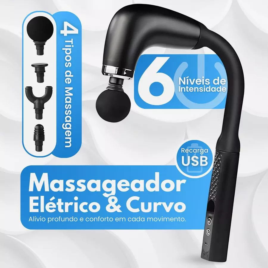 Massageador curvo com 4 tipos de ponteira, 6 níveis de intensidade e recarga USB